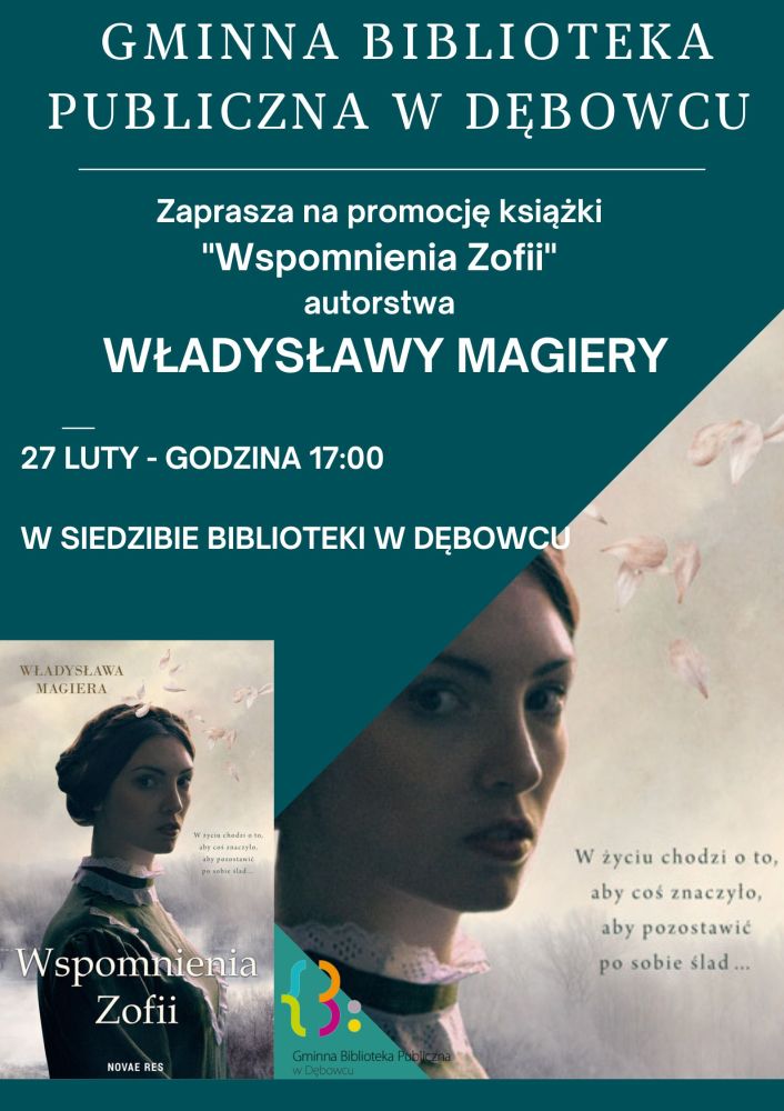 Zapraszamy na spotkanie autorskie i promocję książki 'Wspomnienia Zofii' autorstwa Władysławy Magiery