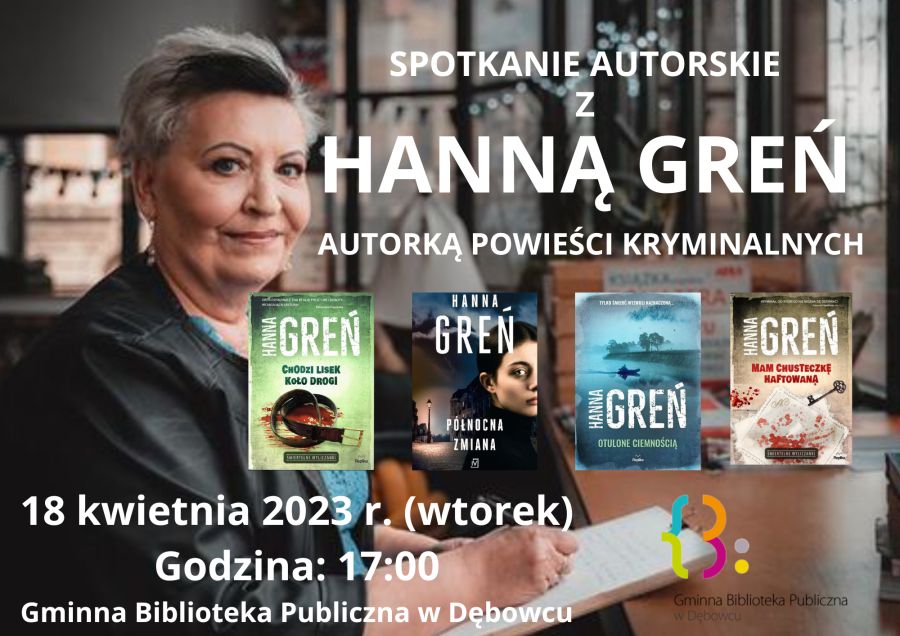 Serdecznie zapraszamy na spotkanie autorskie z Hanną Greń
